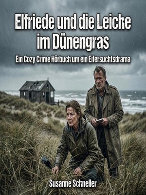 cover image of Elfriede und die Leiche im Dünengras